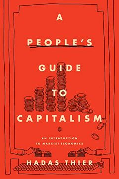 portada People'S Guide to Capitalism: An Introduction to Marxist Economics (en Inglés)
