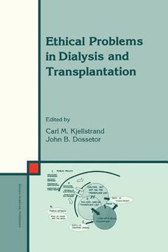 portada ethical problems in dialysis and transplantation
