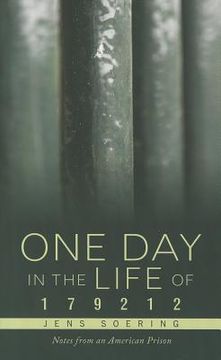 portada one day in the life of 179212: notes from an american prison (en Inglés)