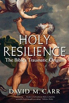 portada Holy Resilience: The Bible's Traumatic Origins (en Inglés)