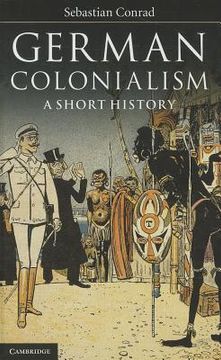 portada German Colonialism: A Short History (en Inglés)