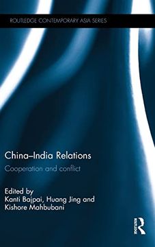 portada Chinaindia Relations: Cooperation and Conflict (Routledge Contemporary Asia Series) (in English)