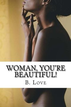 portada Woman, You're Beautiful!: Replacing worldly misconceptions with biblical truths.