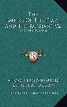 portada the empire of the tsars and the russians v2: the institutions