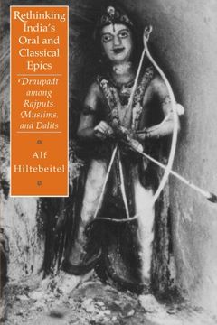 portada Rethinking India's Oral and Classical Epics: Draupadi Among Rajputs, Muslims, and Dalits (Religion & Postmodernism s) (in English)