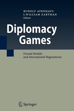 portada diplomacy games: formal models and international negotiations (en Inglés)