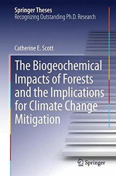 portada The Biogeochemical Impacts of Forests and the Implications for Climate Change Mitigation (Springer Theses)