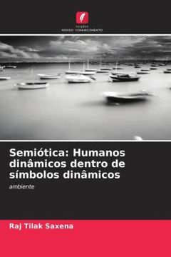 portada Semiótica: Humanos Dinâmicos Dentro de Símbolos Dinâmicos