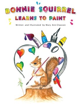 portada Bonnie Squirrel Learns To Paint (en Inglés)