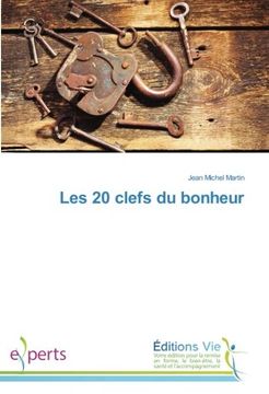 portada Les 20 clefs du bonheur (French Edition)