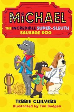 portada Michael the Incredible Super-Sleuth Sausage dog