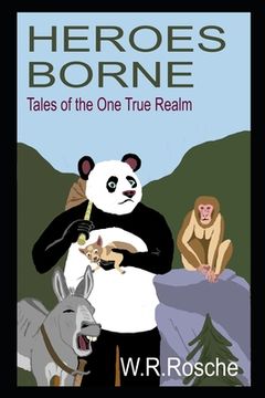 portada Heroes Borne: Tales of the One True Realm (en Inglés)