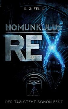 portada Homunkulus Rex: Der tag Steht Schon Fest (in German)