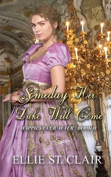 portada Someday Her Duke Will Come: A Historical Regency Romance (en Inglés)