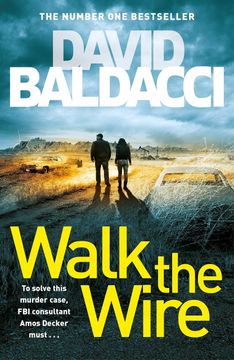 portada Walk the Wire: The Sunday Times Number one Bestseller (Amos Decker Series) (en Inglés)