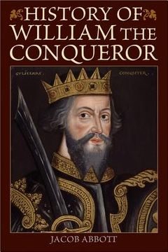 portada History of William the Conqueror (en Inglés)