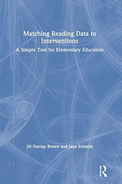 portada Matching Reading Data to Interventions: A Simple Tool for Elementary Educators (en Inglés)
