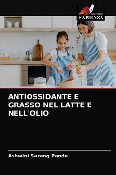 portada Antiossidante E Grasso Nel Latte E Nell'olio (en Italiano)