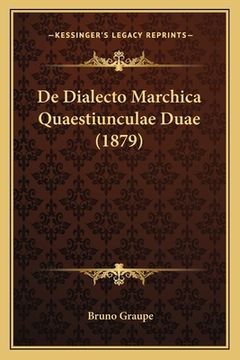 portada De Dialecto Marchica Quaestiunculae Duae (1879) (en Latin)