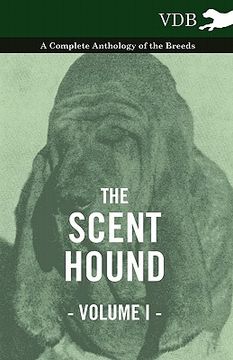 portada the scent hound vol. i. - a complete anthology of the breeds (in English)