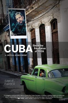 portada Cuba Since the Revolution of 1959: A Critical Assessment (in English)