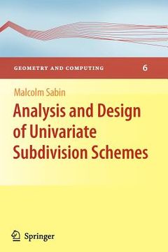 portada analysis and design of univariate subdivision schemes (en Inglés)