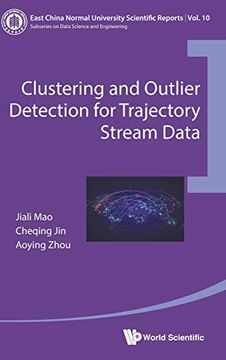 portada Clustering and Outlier Detection for Trajectory Stream Data: 10 (East China Normal University Scientific Reports) (en Inglés)