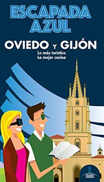 portada Oviedo y Gijón Escapada (in Spanish)
