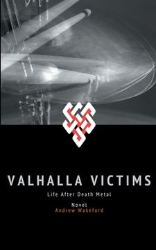 portada Valhalla Victims: Life after Death Metal (en Inglés)
