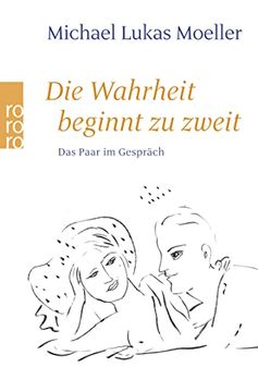 portada Die Wahrheit Beginnt zu Zweit: Das Paar im Gespräch (en Alemán)