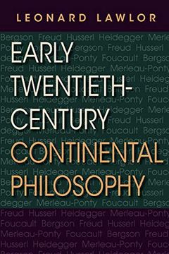 portada Early Twentieth-Century Continental Philosophy (Studies in Continental Thought) (en Inglés)