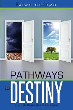 portada pathways to destiny (en Inglés)