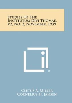 portada Studies of the Institutum Divi Thomae, V2, No. 2, November, 1939