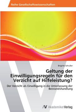 portada Geltung der Einwilligungsregeln für den Verzicht auf Hilfeleistung?