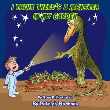 portada I think there's a monster in my garden (en Inglés)