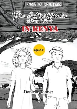 portada The Adventures of Zara and Zach In Kenya (en Inglés)