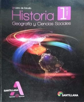portada Historia, Geografía y Ciencias Sociales 1º Medio (Proyecto Aprender@Aprender) (Libro de Estudio) (Santillana)