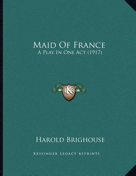 portada maid of france: a play in one act (1917)