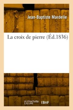 portada La croix de pierre (en Francés)