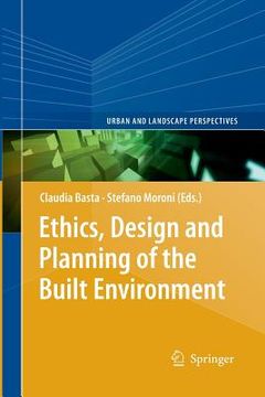 portada Ethics, Design and Planning of the Built Environment (en Inglés)