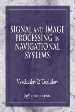 portada signal and image processing in navigational systems (en Inglés)