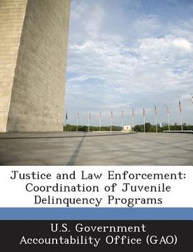 portada Justice and Law Enforcement: Coordination of Juvenile Delinquency Programs (in English)