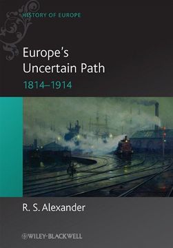 portada Europe's Uncertain Path 1814-1914: State Formation and Civil Society