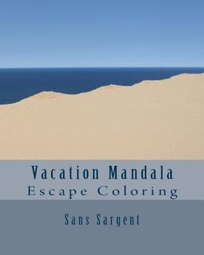 portada Vacation Mandala: Escape Coloring (en Inglés)