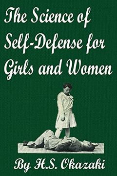 portada The Science of Self Defense for Girls and Women (en Inglés)