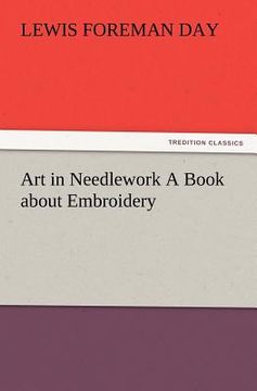 portada art in needlework a book about embroidery (in English)