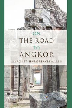 portada on the road to angkor (en Inglés)