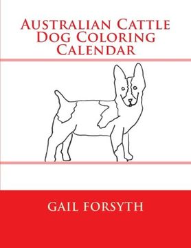 portada Australian Cattle Dog Coloring Calendar
