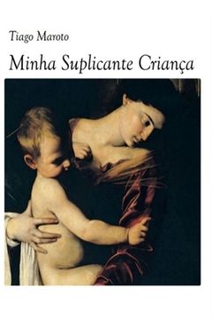 portada Minha Suplicante Criança (en Portugués)