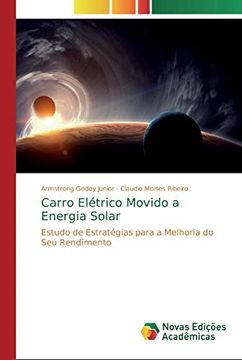 portada Carro Elétrico Movido a Energia Solar: Estudo de Estratégias Para a Melhoria do seu Rendimento